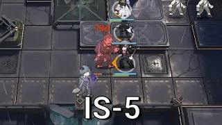 [Arknights] IS-5 Low Rarity Clear