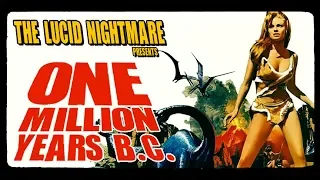 The Lucid Nightmare - One Million Years B.C. Review