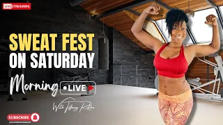 Sweat-Fueled Saturday Morning Live Workout with Tiffany Rothe