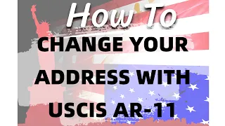 How to Change Your Address with USCIS AR-11