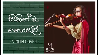 Sithin Ma Nosali - සිතින් මා නොසැලී | Violin Cover | Mithini Dissanayake