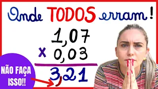 MULTIPLICAÇÃO NÚMEROS DECIMAIS, VOCÊ AINDA ERRA? POSSO TE AJUDAR!!