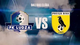 FK Ludza - Preiļu BJSS (3.līga)