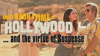 Uncover the Secrets of Suspense in 'Once Upon a Time in Hollywood'