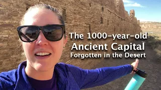 (EP17) Exploring Chaco Canyon - The Ancient 'Center Place' of the Anasazi (Ancestral Puebloans)