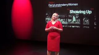 Own Your Story, Change Your Life | Karen McDermott | TEDxDerryLondonderryWomen