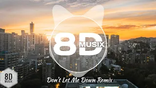 The Chainsmokers - Don't Let Me Down (8D AUDIO) | (Illenium Remix) | 8D MUSIX