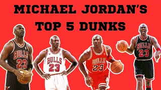 Michael Jordan’s TOP 5 DUNKS!