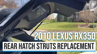 2010 Lexus RX 350 Rear Hatch Struts Replacement