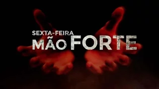 Sexta - Feira da Mão Forte com Caminho de Luz