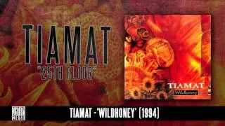 TIAMAT - 25th Floor (Album Track)