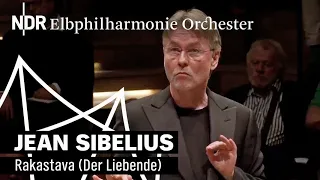 Esa-Pekka Salonen conducts Jean Sibelius: "Rakastava" | NDR Elbphilharmonie Orchestra