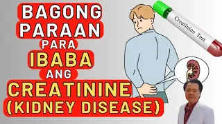 Bagong Paraan Para Ibaba ang Creatinine. - By Doc Willie Ong (Internist and Cardiologist)