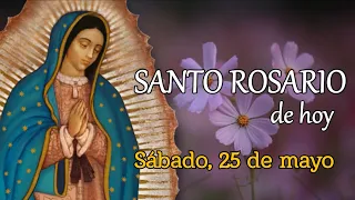 SANTO ROSARIO DE HOY, SÁBADO 25 DE MAYO 2024.