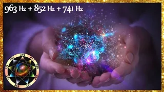 963Hz + 852Hz + 741Hz Make a Wish! 🙏 Ask And You Will Receive! Solfeggio Frequencies, Miracle Tones