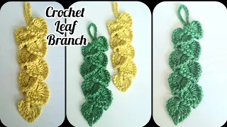 How To Crochet Leaf Branch