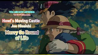 Howl's Moving Castle - Merry Go Round of Life [Ai Hi-Fi Enhanced💯]