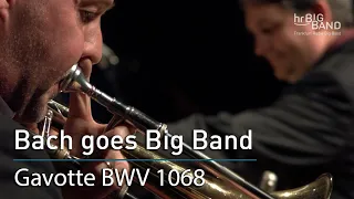 Bach goes Big Band: "Gavotte 1 & 2 from: Orchestral Suite #3 BWV 1068"