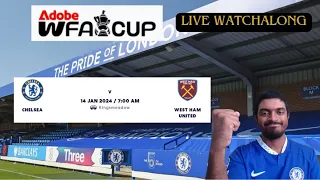 MAD STRESS LEVELS : Chelsea Women 3-1 West Ham United Women Live Watchalong | Women's FA Cup