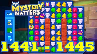 Mystery Matters Level 1441 - 1445 HD Gameplay | 3 match puzzle | Android | IOS | 1442 | 1443 | 1444