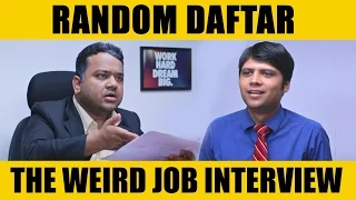 Random Daftar -The Weird Job Interview  #SketchComedy