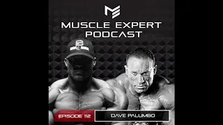 112- Dave Palumbo- The Godfather of Keto Bodybuilding On How To Manipulate Keto for Bodybuilders