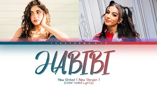 Now United - Habibi [ Color Coded Lyrics | Tradução Legendado PT-Br ] [ New Version ]