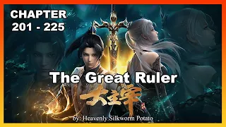 The Great Ruler / Da Zhu Zai Chapter 201-225 [Read Novel with Audio and English Text]