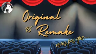 Live "Original vs Remake, mais pas que..."