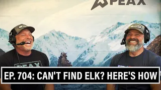 EP. 704: CAN'T FIND ELK? HERE'S HOW | MARK LIVESAY