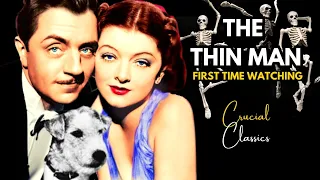 The Thin Man 1934, William Powell, Myrna Loy, First Time Watching, Full Movie Reaction