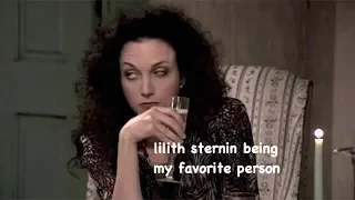 lilith sternin being my favorite person