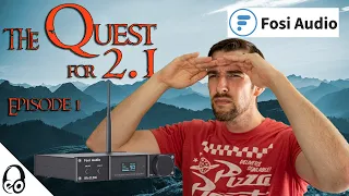 DA2120C DAC/AMP REVIEW | Fosi Audio | Quest for 2.1 Episode 1 | Hifi Audio | Home Theater