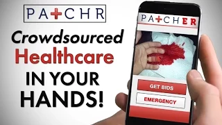 Patchr: Crowdsourced Health Care!