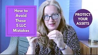 Top 5 LLC Mistakes || how to avoid the top Limited Liability Company business mistakes