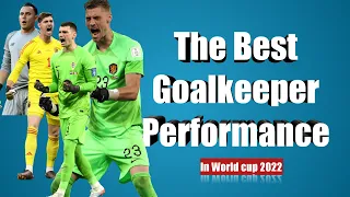 The Best Goalkeeper Performance