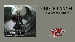 SINISTER ANGEL - Love Breeds Misery