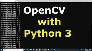 How to Install OpenCV with Python 3