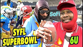 🔥🔥 SYFL Super Bowl - Inglewood Chargers v LA Chiefs | 6U | SoFi Stadium | Inglewood, CA