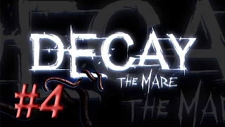 Decay: The Mare #4 - ФИНАЛ (Две концовки)