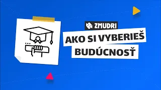 Ako si vybrať povolanie a VŠ? 🎓