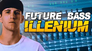 How To Make Music Like ILLENIUM Fl Studio 20 Future Bass Tutorial