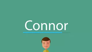 How to say Connor