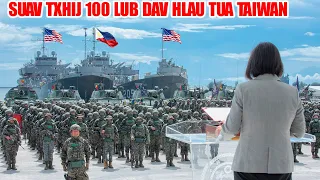 XOVXWM KUB 11/4:SUAV TXHIJ 100 LUB NKOJ THIAB DAV HLAU VIJ LUB POVTXWV TAIWAN,YUAV QHIB SIB TUA TIAG