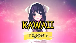 TATARKA - KAWAII ( lyrics )