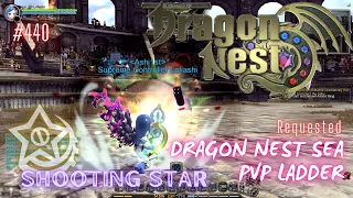 #440 Shooting Star ~ Dragon Nest SEA PVP Ladder -Requested-