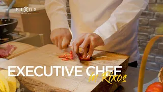 Executive Chef in Rixos Premium Tekirova | Rixos Hotels