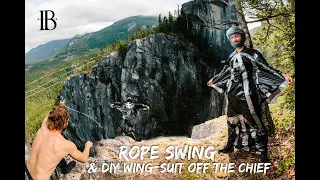 ROPE SWING & DIY WING-SUIT OFF THE STAWAMUS CHIEF