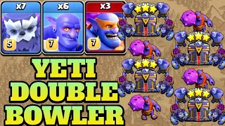 Super Easy Th15 Yeti Super Bowler Attack!! 7 Yeti + 3 Super Bowler + 6 Bowler - Th15 Attack Strategy