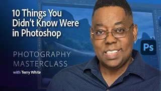 Photography Masterclass - 10 Things You Didn’t Know Were In Photoshop